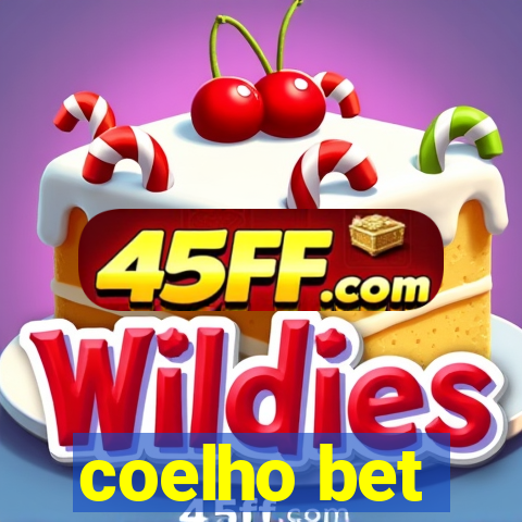 coelho bet